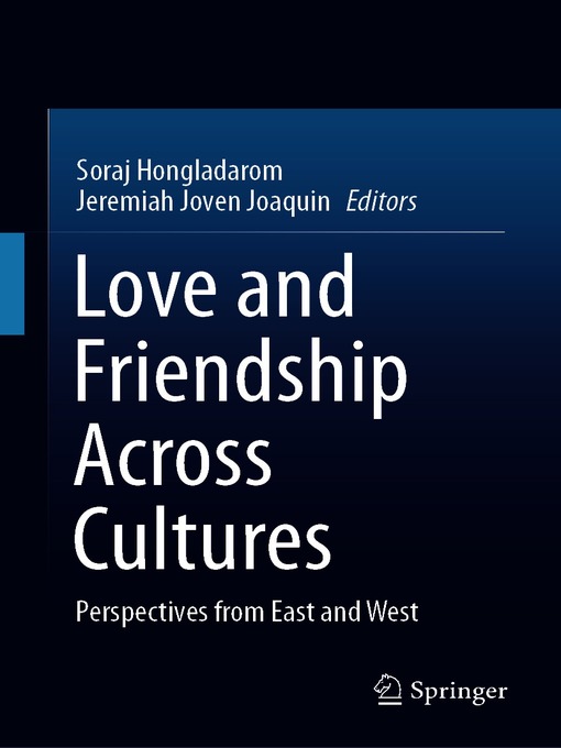 Title details for Love and Friendship Across Cultures by Soraj Hongladarom - Available